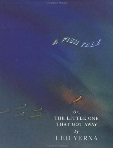 Beispielbild fr A Fish Tale: Or, the Little One That Got Away zum Verkauf von medimops