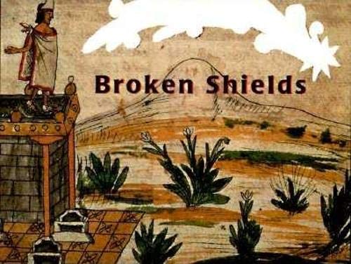 Imagen de archivo de Broken Shields a la venta por Better World Books: West