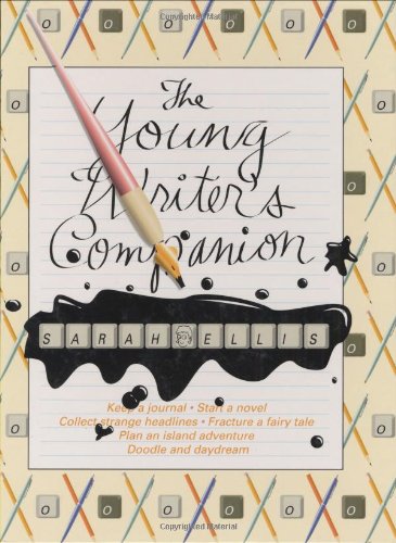 The Young Writer's Companion (9780888993717) by Ellis, Sarah
