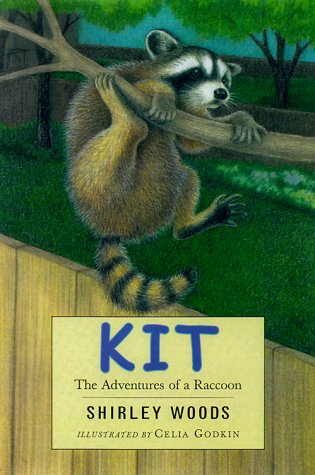 Beispielbild fr Kit: The Adventures of a Raccoon zum Verkauf von ThriftBooks-Dallas