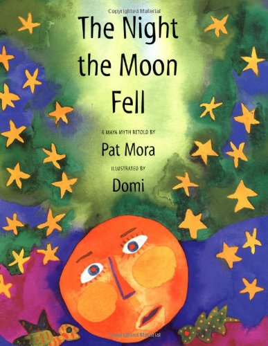 Imagen de archivo de The Night the Moon Fell: A Maya Myth a la venta por BooksRun