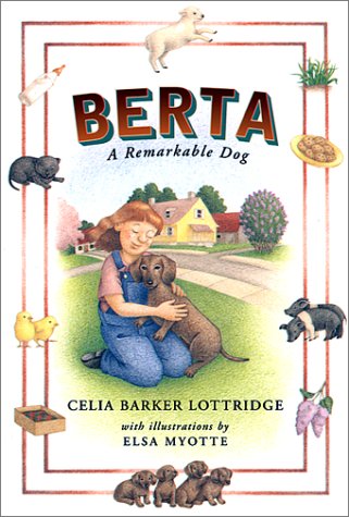 Beispielbild fr Berta : A Remarkable Dog zum Verkauf von Better World Books
