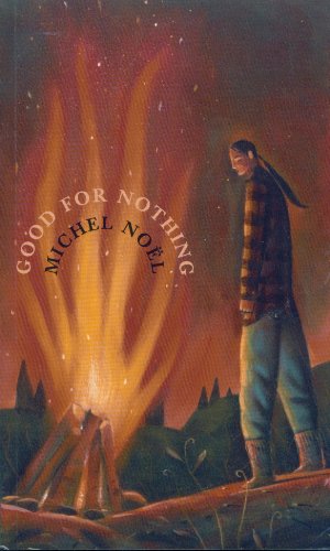 Imagen de archivo de Good for Nothing a la venta por Better World Books