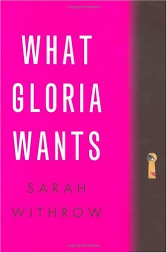 Imagen de archivo de What Gloria Wants a la venta por Better World Books