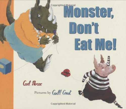 Beispielbild fr Monster, Don't Eat Me! zum Verkauf von Better World Books