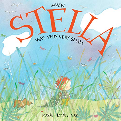 Beispielbild fr When Stella Was Very, Very Small zum Verkauf von Better World Books