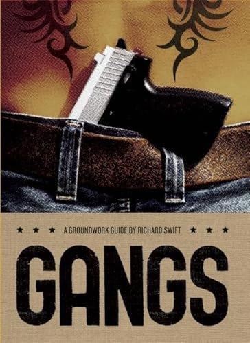Stock image for Gangs: A Groundwork Guide for sale by ThriftBooks-Dallas