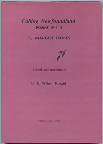 Imagen de archivo de CALLING NEWFOUNDLAND: POEMS 1940-41 (SIGNED) a la venta por Burwood Books