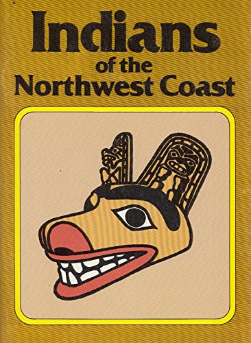 Stock image for Indians of the Northwest Coast for sale by Books on the Web