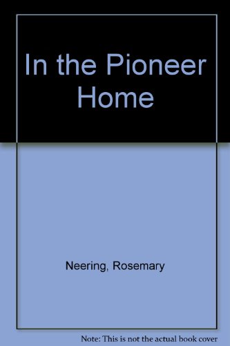 9780889021877: In the Pioneer Home