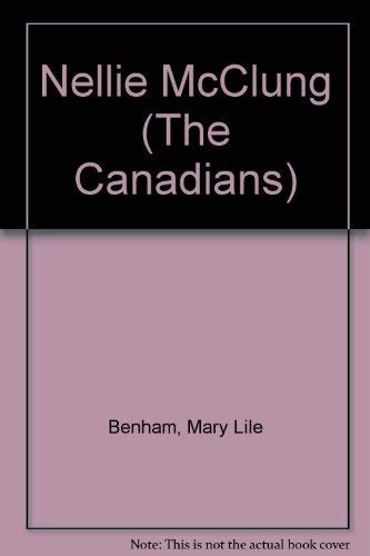 Stock image for Nellie McClung - The Canadians for sale by Librairie Le Nord