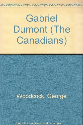 Gabriel Dumont (The Canadians)