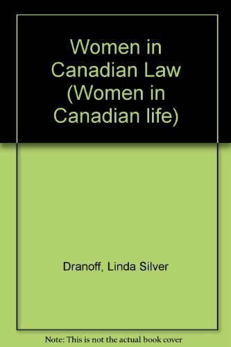 Beispielbild fr Women in Canadian Law (Women in Canadian life) zum Verkauf von Alexander Books (ABAC/ILAB)