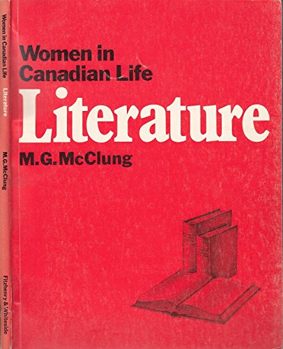 9780889023789: Women in Canadian Literature