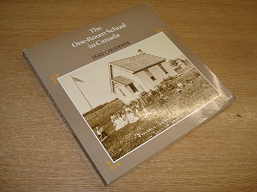 Immagine dell'editore per The One-Room School in Canada venduto da Antiquarius Booksellers