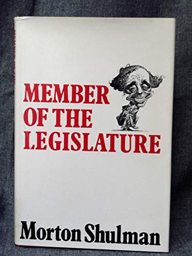 Imagen de archivo de Member of the Legislature a la venta por Better World Books