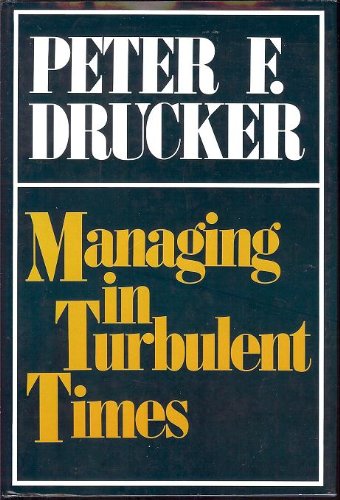 Immagine dell'editore per Managing in Turbulent Times venduto da Better World Books: West