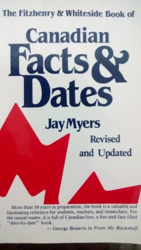 Beispielbild fr The Fitzhenry and Whiteside Book of Canadian Facts and Dates zum Verkauf von Anybook.com