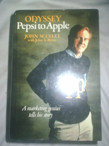 Imagen de archivo de ODYSSEY Pepsi to Apple. a journey of Adventure, ideas and the Future a la venta por ThriftBooks-Dallas