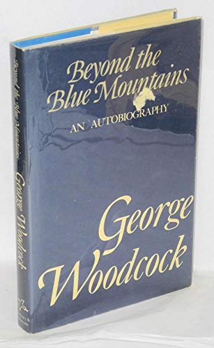 Beispielbild fr Beyond the Blue Mountains: An Autobiography zum Verkauf von Eric James
