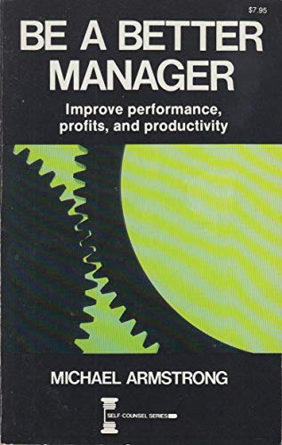 Be an Even Better Manager (9780889085978) by Armstrong, Michael