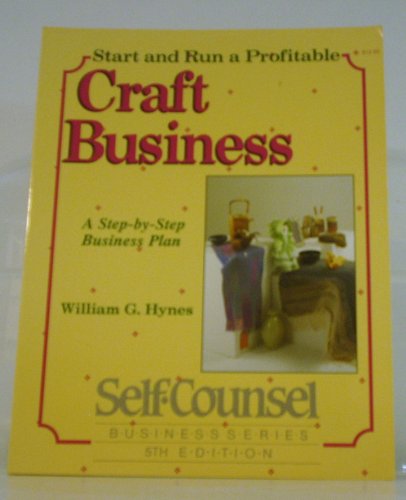 Beispielbild fr Start & Run a Profitable Craft Business zum Verkauf von Robinson Street Books, IOBA
