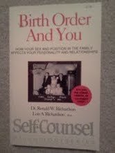 9780889088764: Birth Order and You: How Your Sex and Position in the Family Affects Your Personality and Relationships (Self-Counsel Personal Self-Help)