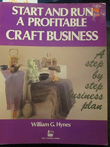 Beispielbild fr Start and Run a Profitable Craft Business zum Verkauf von Better World Books