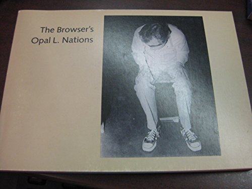 Imagen de archivo de The Browser's Opal L. Nations a la venta por FITZ BOOKS AND WAFFLES