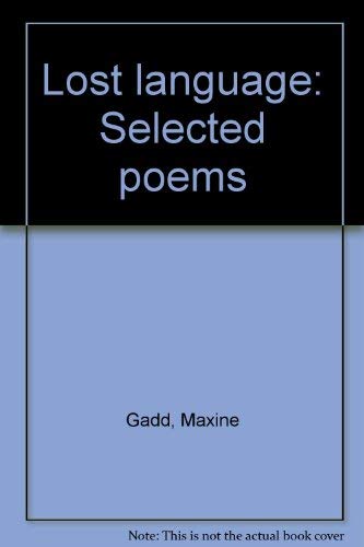 Lost language: Selected poems