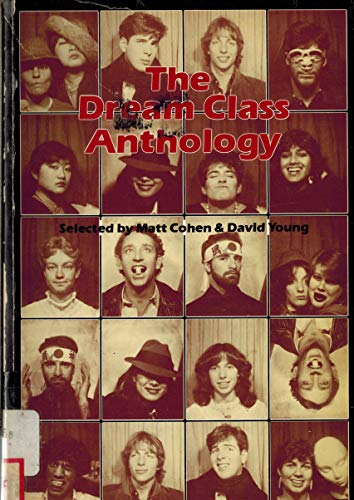 9780889102491: The dream class anthology: Writings from Toronto high schools