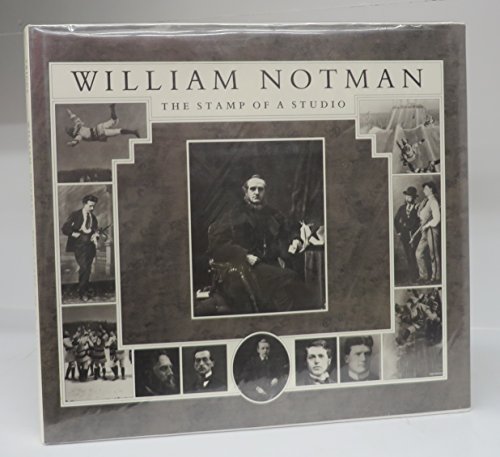 Beispielbild fr William Notman : The Stamp of a Studio zum Verkauf von Better World Books