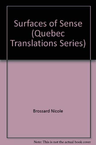 Surfaces of Sense Quebec Translations Series - Brossard Nicole