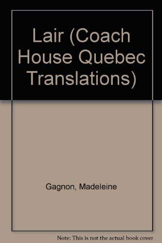 Stock image for Lair (Coach House Quebec Translations) for sale by Hourglass Books