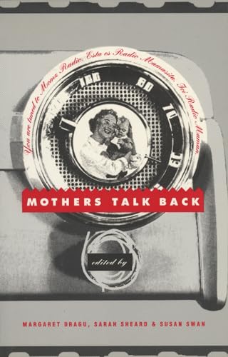 Stock image for Mothers Talk Back: Momz Radio for sale by Molly's Brook Books