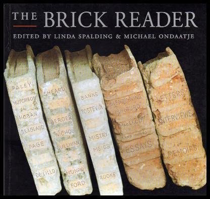 The Brick Reader (9780889104228) by Spalding, Linda; Ondaatje, Michael