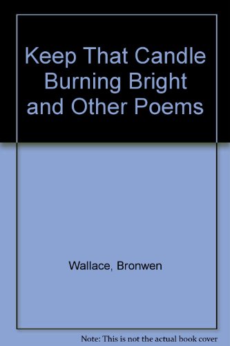 Stock image for Keep That Candle Burning Bright and Other Poems for sale by Recycle Bookstore