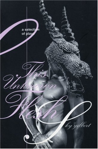 Immagine stock per This Unknown Flesh: A Selection of Plays