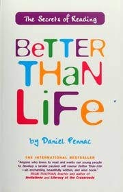 Stock image for BETTER THAN LIFE The Secrets of Reading for sale by Neil Shillington: Bookdealer/Booksearch
