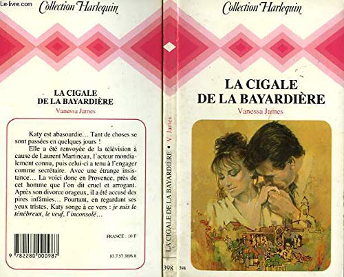 Stock image for La Cigale de la Bayardire (Collection Harlequin) for sale by Ammareal