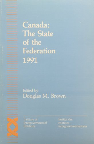 Beispielbild fr Canada: The State of the Federation 1991: Volume 1 zum Verkauf von ThriftBooks-Atlanta