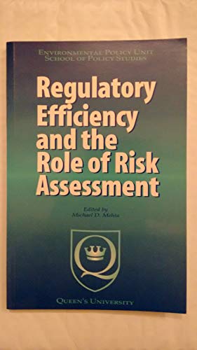 Beispielbild fr Regulatory Efficiency and the Role of Risk Assessment zum Verkauf von Book Dispensary