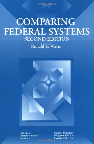 Beispielbild fr Comparing Federal Systems: Second Edition (Queen's Policy Studies Series) zum Verkauf von Midtown Scholar Bookstore