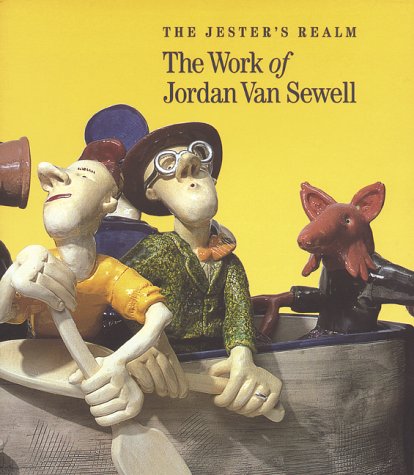 The Jester's Realm; The Work of Jordan Van Sewell