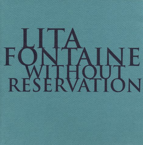 Lita Fontaine: Without Reservation (9780889152113) by Mattes, Catherine