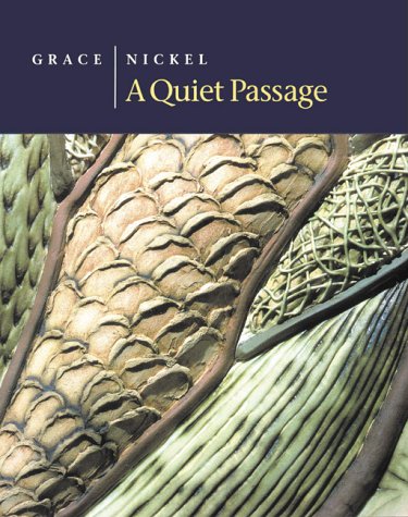 9780889152175: Grace Nickel: A Quiet Passage