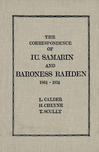 9780889200050: The Correspondence of Iu Samarin and Baroness Rahden: 1861-1876