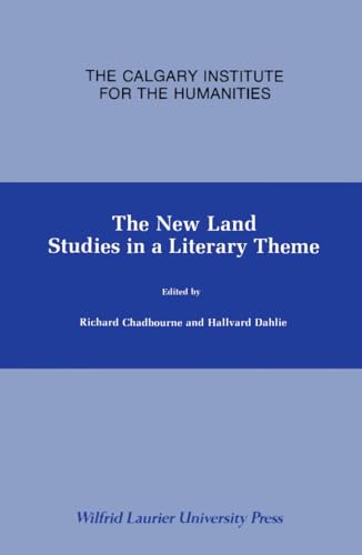 Beispielbild fr The New Land: Studies in a Literary Theme zum Verkauf von Alexander Books (ABAC/ILAB)