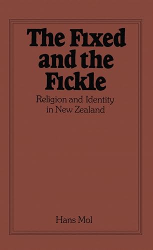 Stock image for The fixed and the fickle religion and identity in New Zealand for sale by Book Express (NZ)