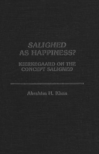 Stock image for Salighed As Happiness?: Kierkegaard on the Concept Salighed for sale by Redux Books